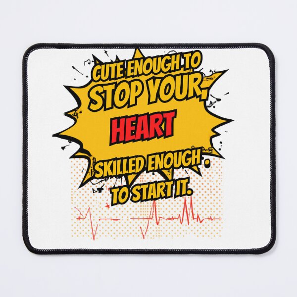 Item preview, Cute Enough To Stop Your Heart Skilled Enough To Start It Nurse Comic Pop Art designed and sold by Digimania4You.