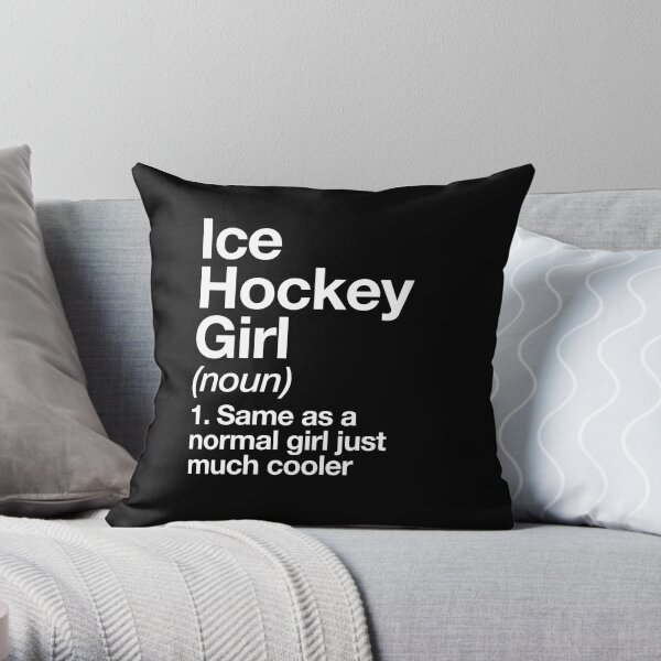 Ice Hockey Girl Definition Funny & Sassy Sports Design Throw Pillow