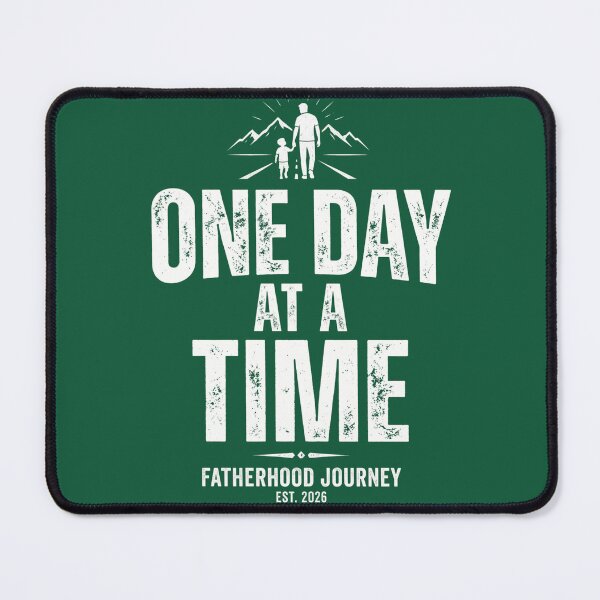 Item preview, One Day At A Time – Fatherhood Journey Est. 2026 | Daddy Duty Strong & Steady Dad Gift Tee designed and sold by laughingshirts.