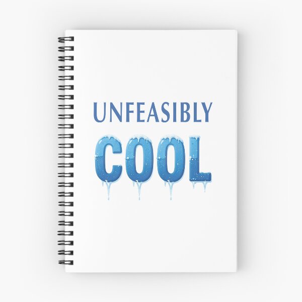 Item preview, Unfeasibly Cool designed and sold by Winking-Kitten.