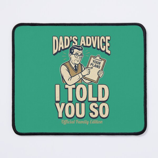 Item preview, Dad's Advice I Told You So Vintage Humor designed and sold by laughingshirts.