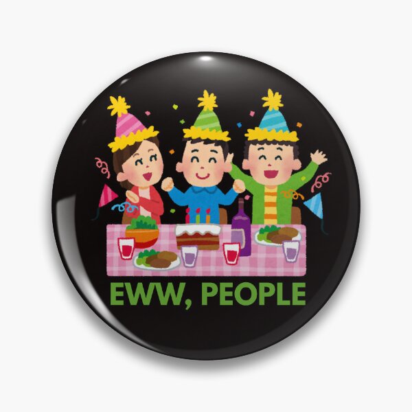 Item preview, Funny Introvert Birthday – “Eww People” Party Humor Design designed and sold by ContigoART.