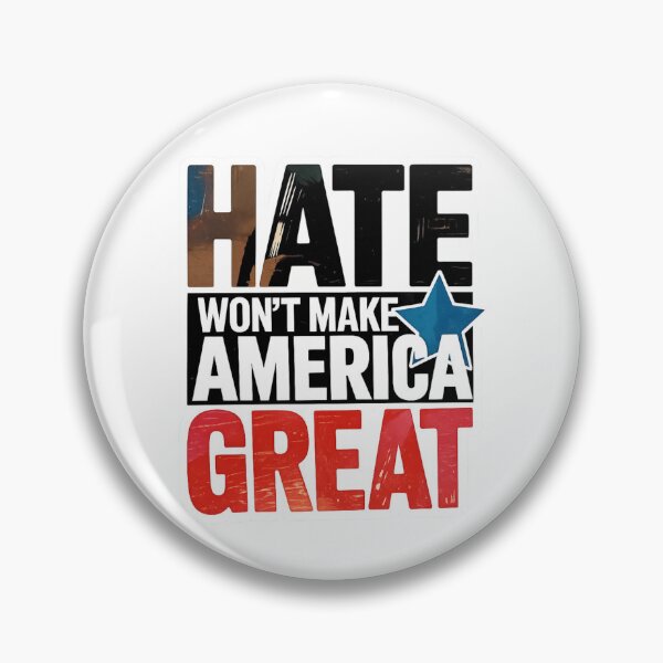 Item preview, Hate Won’t Make America Great – Anti‑Hate Political Statement T-Shirt designed and sold by MerchlyMike.