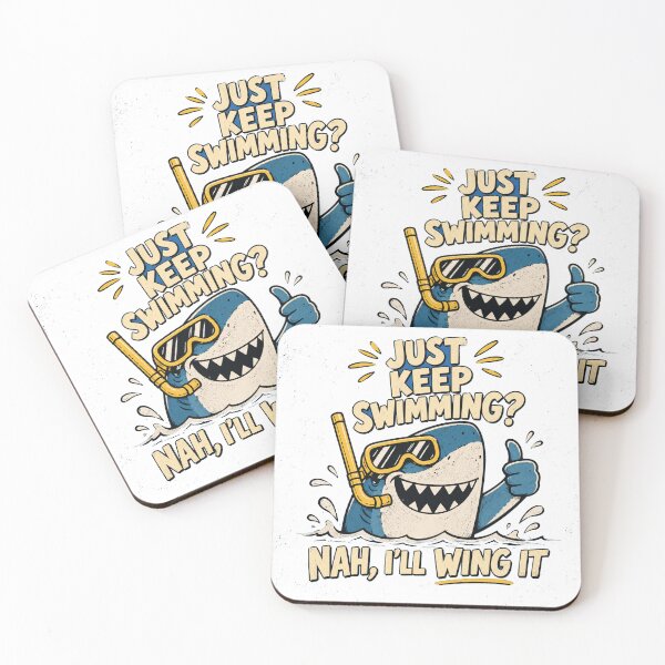 Item preview, Just Keep Swimming Nah I'll Wing It designed and sold by Soffar-So-good.