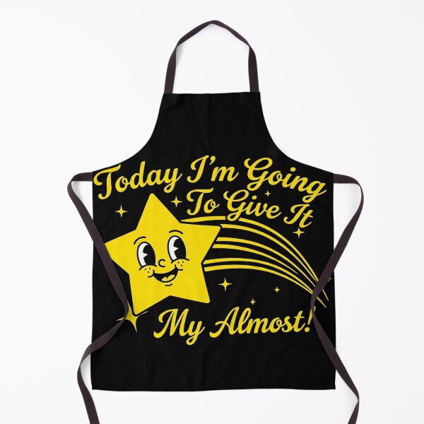 Item preview, Today I'm Going to Give It My Almost Funny Ironic Star designed and sold by VGAfanatic.