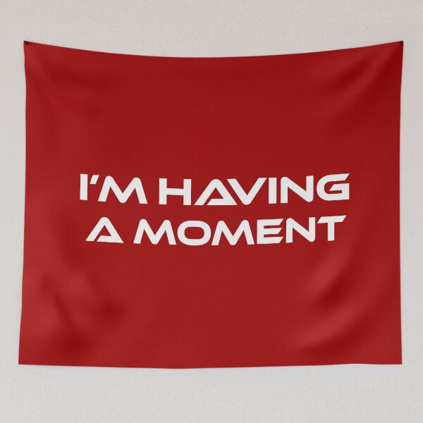 Item preview, I'm Having A Moment - Project Hail Mary designed and sold by hesjustken.