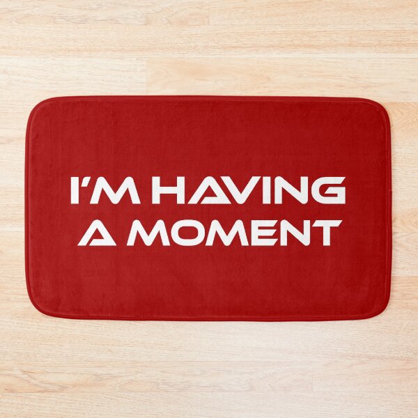 Item preview, I'm Having A Moment - Project Hail Mary designed and sold by hesjustken.