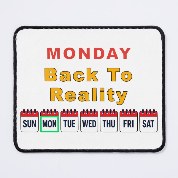 Item preview, Monday. Back To Reality designed and sold by BSCI Designs.