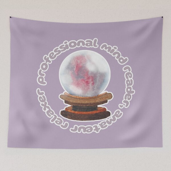 Item preview, Professional Mind Reader, Amateur Relaxer Crystal Ball designed and sold by Blackberries & Moss.