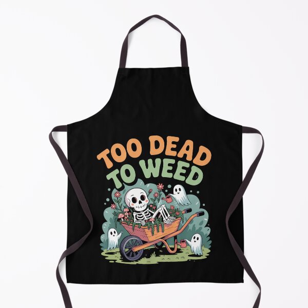 Item preview, Too Dead to Weed Cute Skeleton Gardening Halloween Design designed and sold by Raw Tigers.