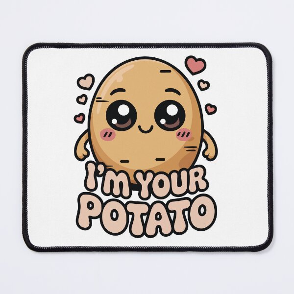 Item preview, i'm your potato designed and sold by daenarys123.