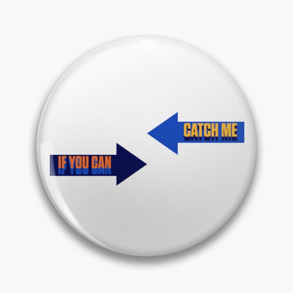Item preview, Catch Me If You Can designed and sold by AntMagic1.