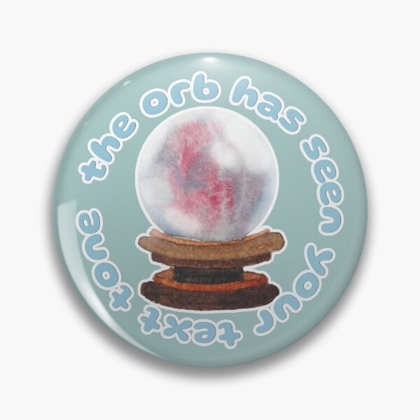 Item preview, The Orb Has Seen Your Text Tone designed and sold by Blackberries & Moss.