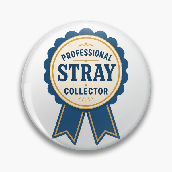 Item preview, Professional Stray Collector Blue Ribbon  designed and sold by pikes84.