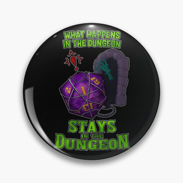 Item preview, What Happens in the Dungeon Stays In the Dungeon designed and sold by VawesomeWarped.