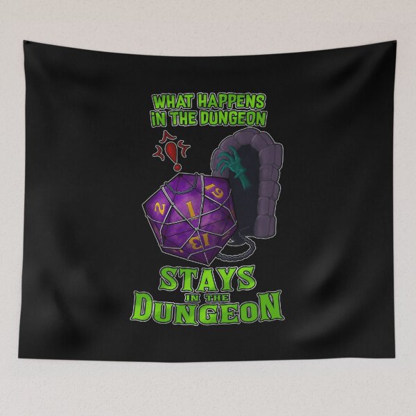 Item preview, What Happens in the Dungeon Stays In the Dungeon designed and sold by VawesomeWarped.