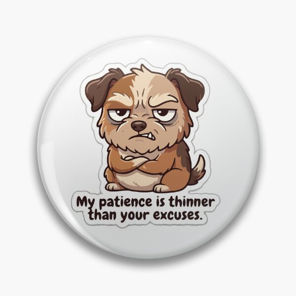 Artikelvorschau, Grumpy Dog Meine Geduld ist dünner entworfen und verkauft von AnnLya.