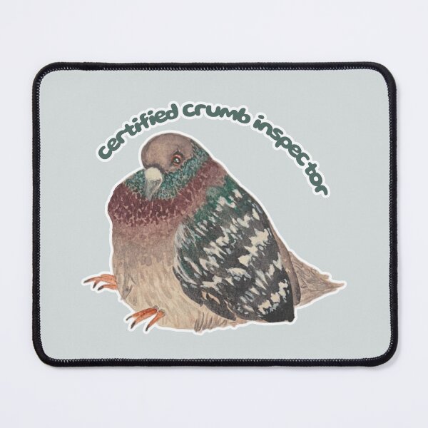 Item preview, Certified Crumb Inspector Pie the Pigeon designed and sold by Blackberries & Moss.