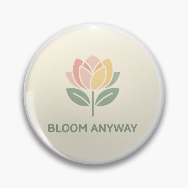 Item preview, Vibrant Colorful Flower Bloom Anyway Quote designed and sold by AnnLya.