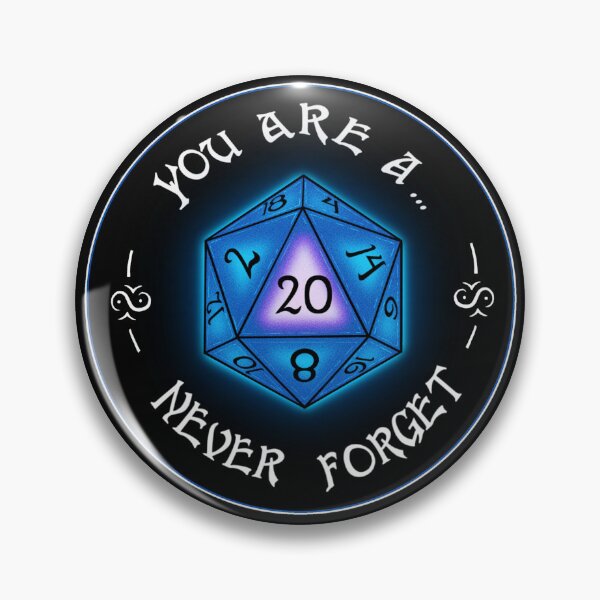 Item preview, You are a Natural 20, Never Forget! T-Shirt designed and sold by Pixel Galore.