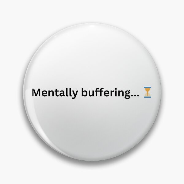 Item preview, Mentally Buffering Sticker | Funny Introvert Meme designed and sold by designs4you386.