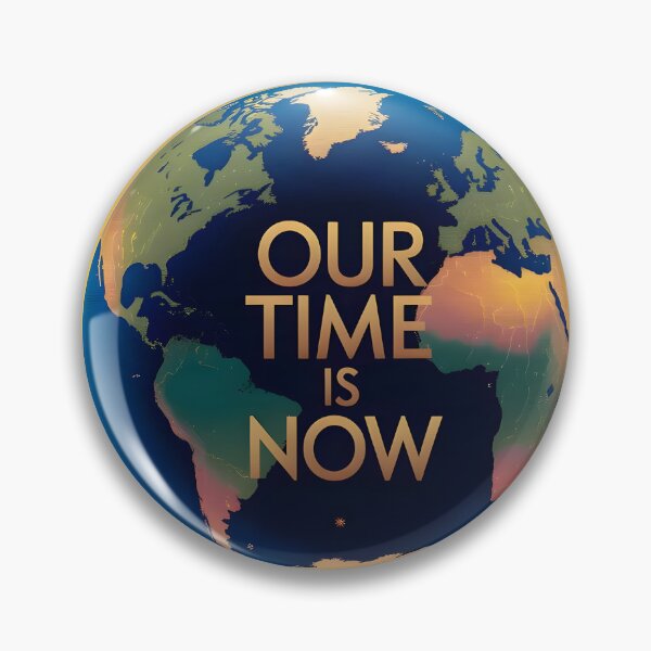 Item preview, Our Time Is Now designed and sold by KilgoreCreates.