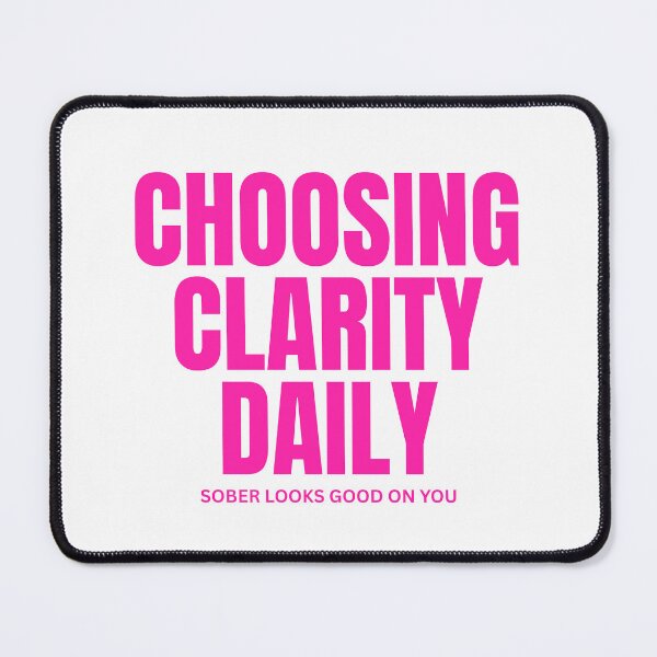 Item preview, Choosing Clarity Daily Sober Living designed and sold by zeroproofclub.