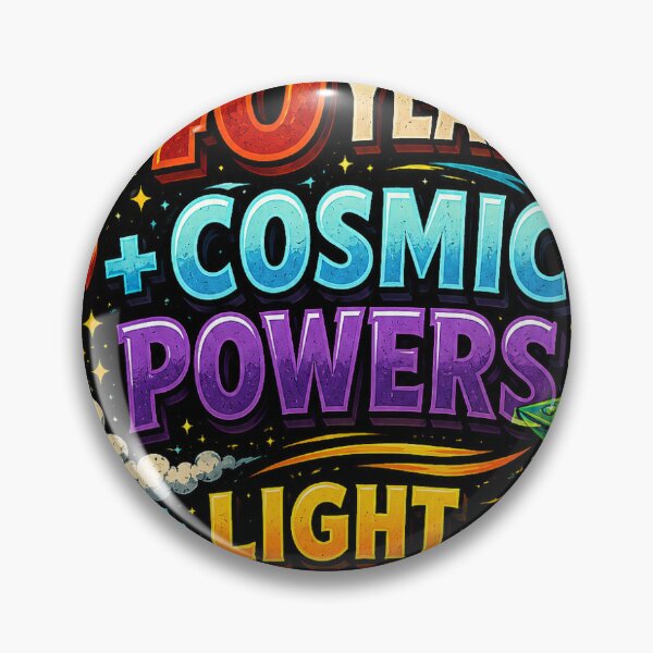 Item preview, I’m 40 Years Old With Cosmic Powers designed and sold by riki2365.
