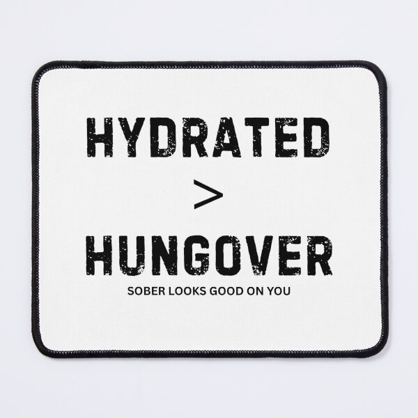 Item preview, Hydrated over Hungover Sober Looks Good on You designed and sold by zeroproofclub.