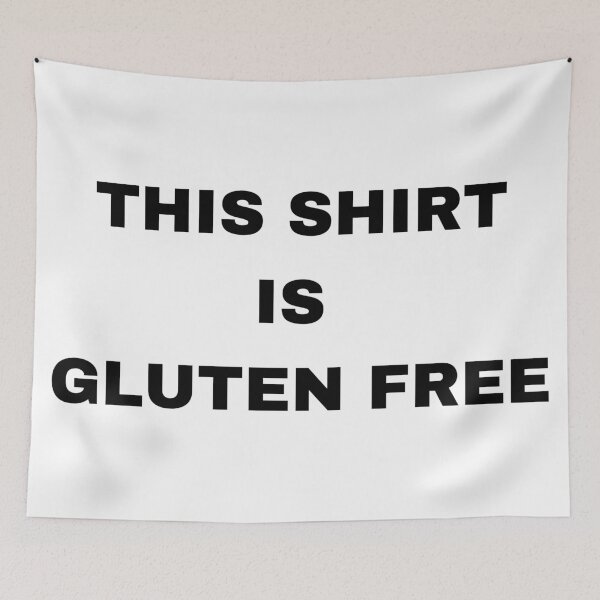 Item preview, This shirt is gluten free designed and sold by raffrasta.