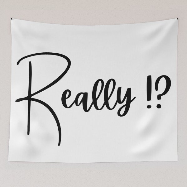 Item preview, "Really !?" Text Design - Black Text designed and sold by AndysTeeShop.