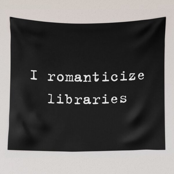 Item preview, I romanticize libraries designed and sold by raffrasta.