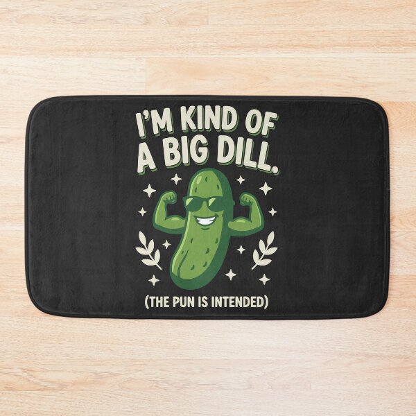Item preview, I'm Kind of a Big Dill designed and sold by Amir Faysal.