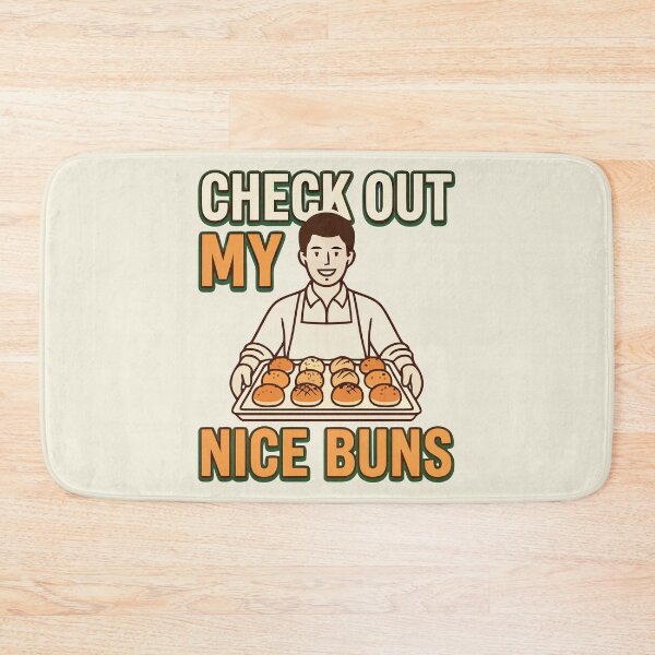 Item preview, Check Out My Nice Buns designed and sold by Amir Faysal.