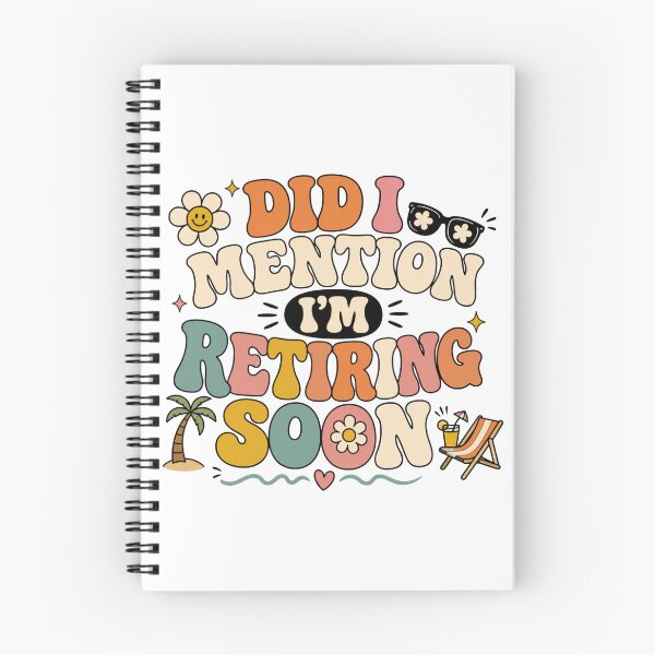 Item preview, Did I Mention I’m Retiring Soon designed and sold by madebysiwa.