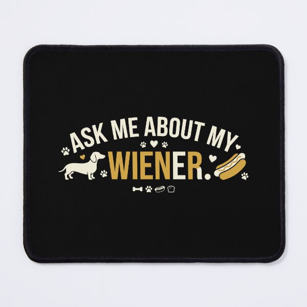 Item preview, Ask Me About My Wiener designed and sold by Amir Faysal.