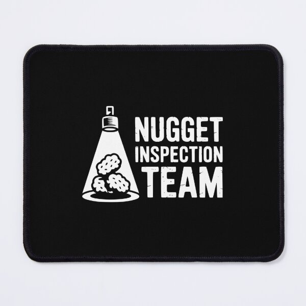Item preview, Nugget Inspection Team designed and sold by theartfulaspie.