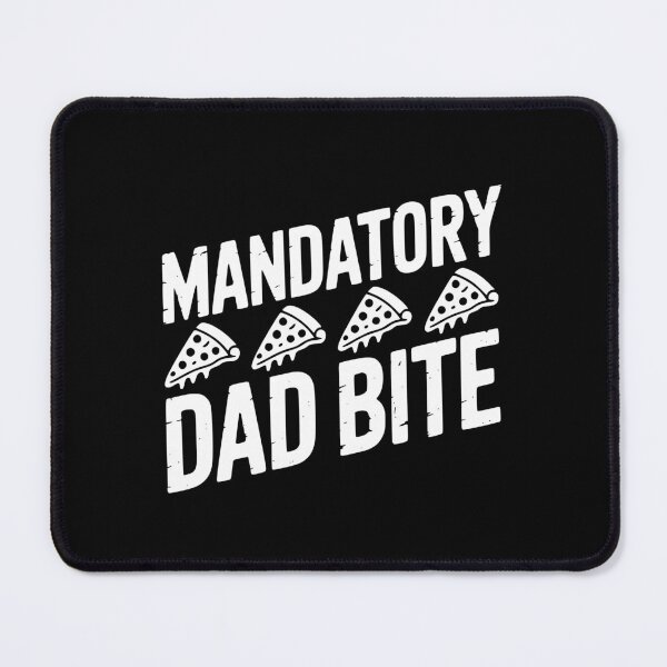 Item preview, Mandatory Dad Bite designed and sold by theartfulaspie.