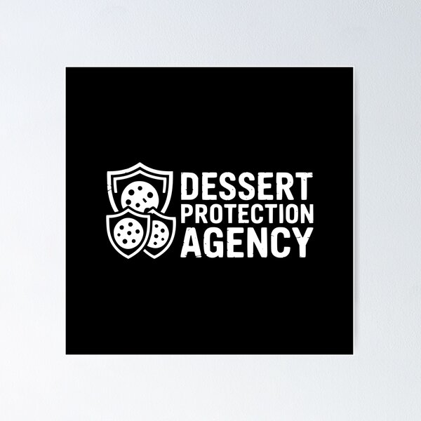 Item preview, Dessert Protection Agency designed and sold by theartfulaspie.
