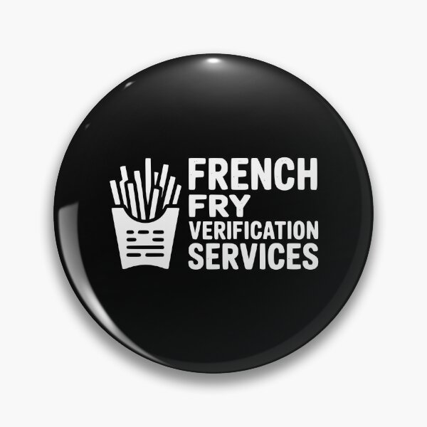 Item preview, French Fry Verification Services designed and sold by theartfulaspie.