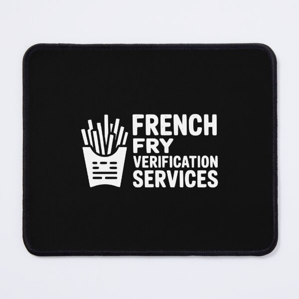 Item preview, French Fry Verification Services designed and sold by theartfulaspie.