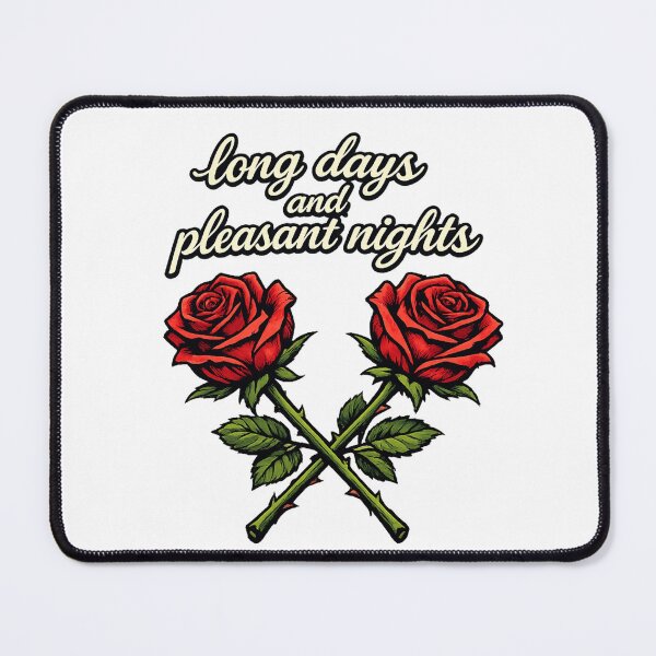 Item preview, long days and pleasant nights designed and sold by R3g3nerator.