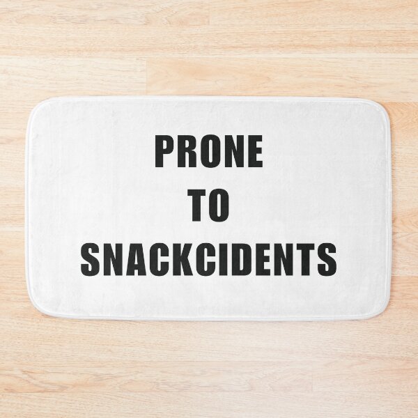 Item preview, Prone to snackcidents designed and sold by fern magic.