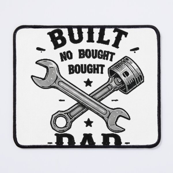 Item preview, Built Not Bought Dad Mechanic Design – Father’s Day Gift designed and sold by Bure-NS.