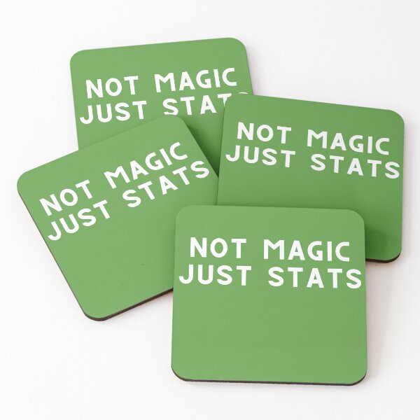 Item preview, Not Magic Just Stats - Data Scientist & Analyst Gift designed and sold by NextGen12.