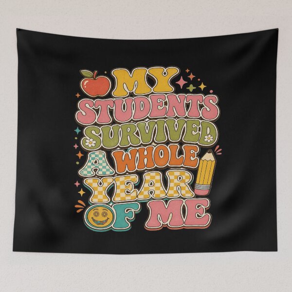 Item preview, Funny Teacher My Students Survived A Whole Year Of Me Retro Groovy designed and sold by Lozarux.