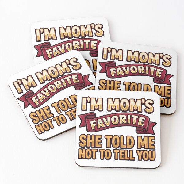 Item preview, im moms favorite playful funny quote design designed and sold by ArtDesignTp.