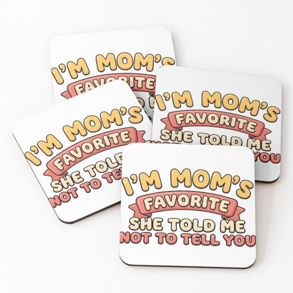 Item preview, moms favorite meme funny family humor quote designed and sold by ArtDesignTp.