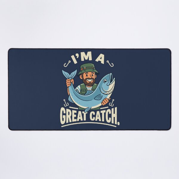 Item preview, I'm A Great Catch designed and sold by Amir Faysal.