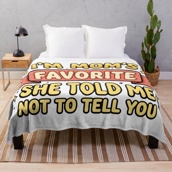 Item preview, funny favorite child quote moms favorite design designed and sold by ArtDesignTp.